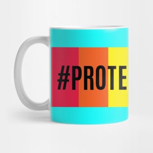 #PROTESTthePEG Mug